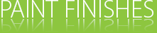Paint Finishes